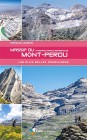 Le massif du Mont-Perdu : Les plus belles randonnées, de  François Laurens