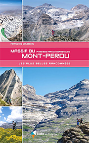 Le massif du Mont-Perdu : Les plus belles randonnées, de  François Laurens (02/05/24) - Ajouter au panier sur amazon.fr