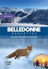 Belledonne raquettes : 20 sorties et découvertes