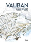Vauban, homme de l'art - nouvelle édition, par Jean-Loup Fontana et Jean-Benoît Héron