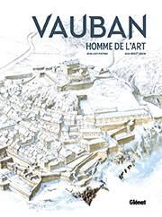 Vauban, homme de l’art - nouvelle édition, par Jean-Loup Fontana et Jean-Benoît Héron